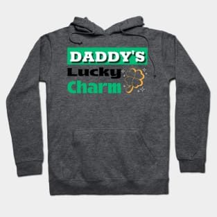 daddy's lucky charm Hoodie